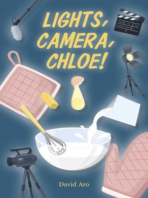 cover image of Lights, Camera, Chloe!